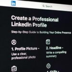 11 Simple Steps to Create a Professional LinkedIn Profile That Attracts Opportunities