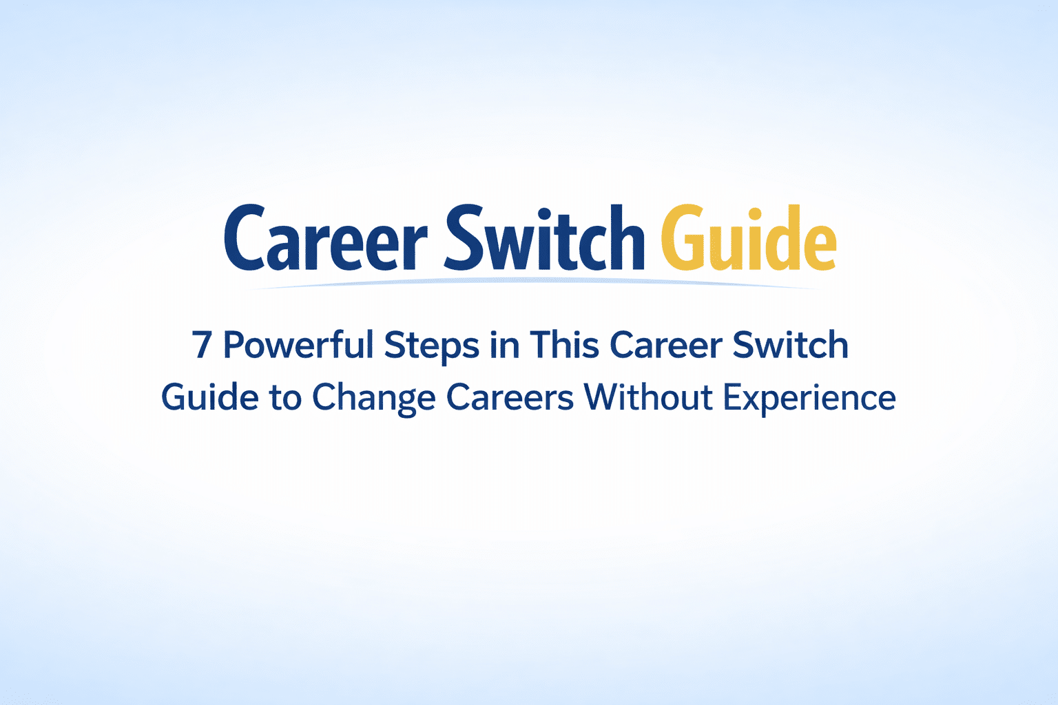 Career Switch Guide